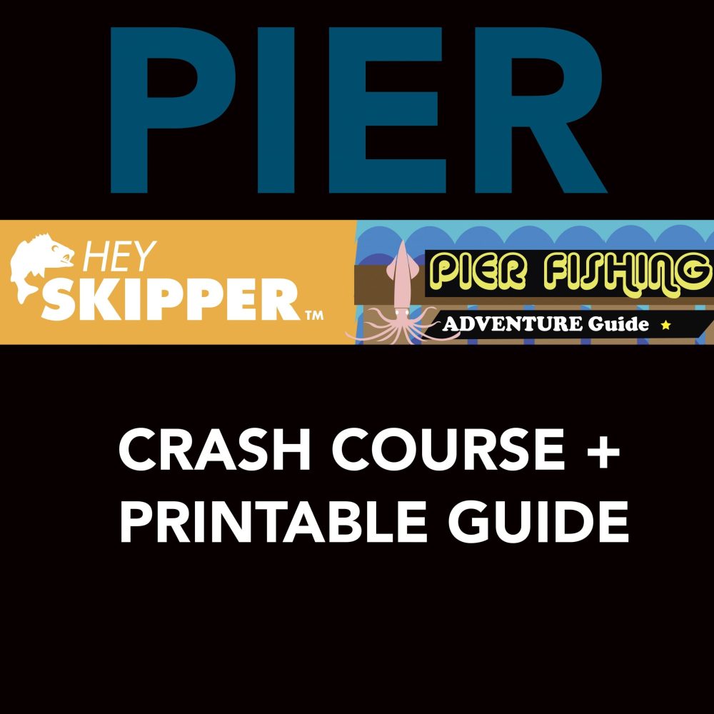 Hey Skipper Pier Fishing Crash Course PDF